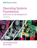 Operating Systems Foundations with Linux on the Raspberry Pi: Textbook - Paperback