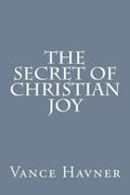 The Secret of Christian Joy - Paperback