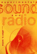 Experimental Sound and Radio - Paperback