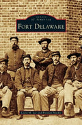Fort Delaware - Hardcover