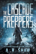 The Cascade Preppers - Paperback