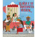 Elo?sa Y Su Ventanita Musical (Elo?sa's Musical Window) - Hardcover