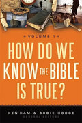How Do We Know the Bible Is True?, Volume 1 - Paperback
