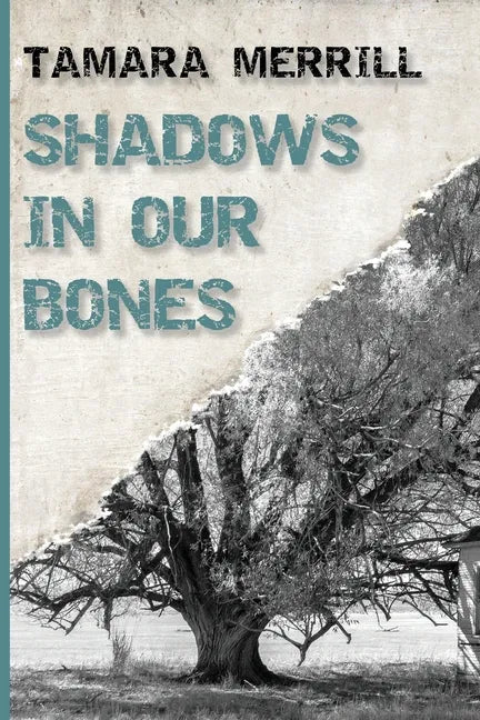 Shadows In Our Bones - Paperback