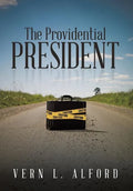 The Providential President - Hardcover