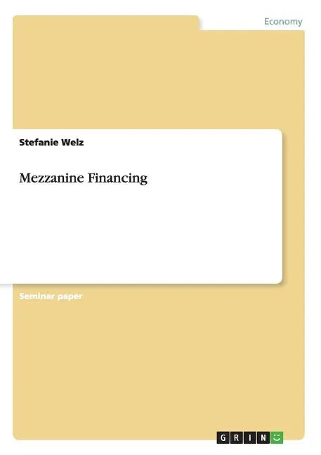 Mezzanine Financing - Paperback
