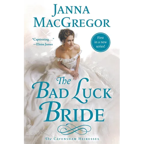 The Bad Luck Bride: The Cavensham Heiresses - Paperback