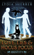 Love, Lies, and Hocus Pocus Identity - Paperback