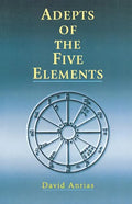 Adepts of the Five Elements - Paperback