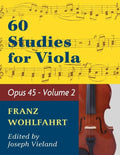 Wohlfahrt Franz 60 Studies Op. 45: Volume 2 - Viola solo - Paperback