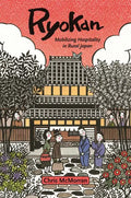 Ryokan: Mobilizing Hospitality in Rural Japan - Paperback