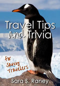 Travel Tips and Trivia for Savvy Travelers - Paperback