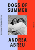 Dogs of Summer - Hardcover
