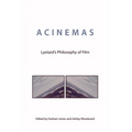 Acinemas: Lyotard's Philosophy of Film - Paperback