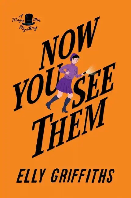 Now You See Them: A Mystery - Paperback