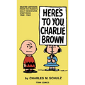 Peanuts: Here's to You Charlie Brown - Paperback