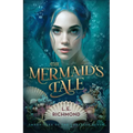 The Mermaid's Tale: Volume 1 - Paperback