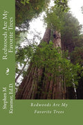 Redwoods are my favorite trees - Paperback