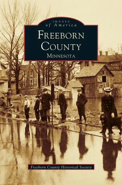 Freeborn County - Hardcover