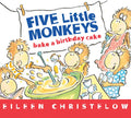 Five Little Monkeys Bake a Birthday Cake Board Book - Board Book
