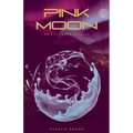 Pink Moon: An Orej Zans Novella - Paperback