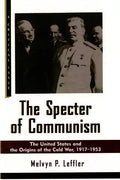The Specter of Communism: The United States and the Origins of the Cold War, 1917-1953 - Paperback
