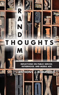 Random Thoughts - Reflections on Public Service, Fatherhood and Middle Age - Paperback