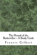 The Hound of the Baskervilles -- A Study Guide - Paperback