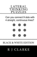 Lateral Thinking Puzzles: Black & White Edition - Paperback