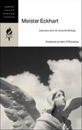 Meister Eckhart: Selections from His Essential Writings - Paperback