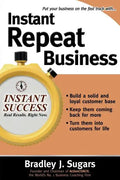 Instant Repeat Business - Paperback