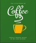 The Little Book of Coffee: No Filter - Hardcover
