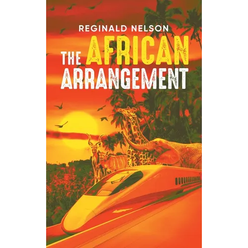 The African Arrangement - Hardcover