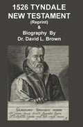 1526 Tyndale New Testament and Biography: Reprint - Hardcover