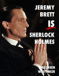 Jeremy Brett is Sherlock Holmes - Paperback