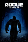Rogue: A Bigfoot Thriller - Paperback