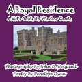 A Royal Residence--A Kid's Guide To Windsor Castle - Paperback