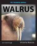 My Favorite Animal: Walrus - Paperback