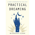 Practical Dreaming: A New Interpretive Tool Kit - Paperback