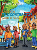 Dwayne the Contractor Paints a House - Hardcover