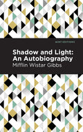 Shadow and Light: An Autobiography - Hardcover