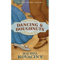 Dancing and Doughnuts - Paperback