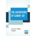 The Adventures Of Sammy Jay - Paperback