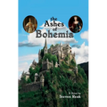 The Ashes of Bohemia - Hardcover