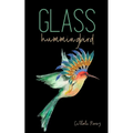 Glass hummingbird - Paperback