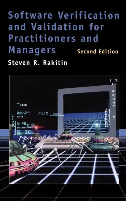 Software Verification and Validation for Practitioners and Managers 2nd ed. - Hardcover
