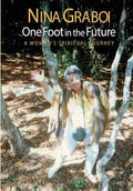One Foot in the Future: A Woman's Spiritual Journey - Paperback