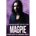 Magpie: A Forbidden Desires Spin-Off Story - Paperback