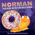 Norman the Slug with the Silly Shell - Hardcover