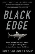 Black Edge: Inside Information, Dirty Money, and the Quest to Bring Down the Most Wanted Manon Wall Street - Paperback
